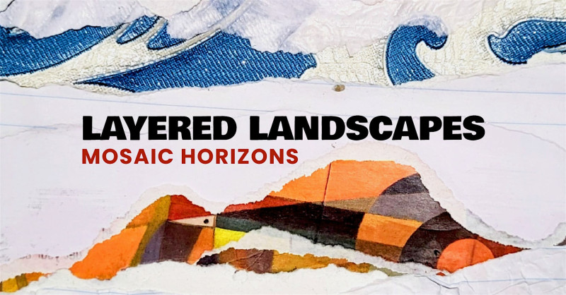Layered Landscapes: Mosaic Horizons