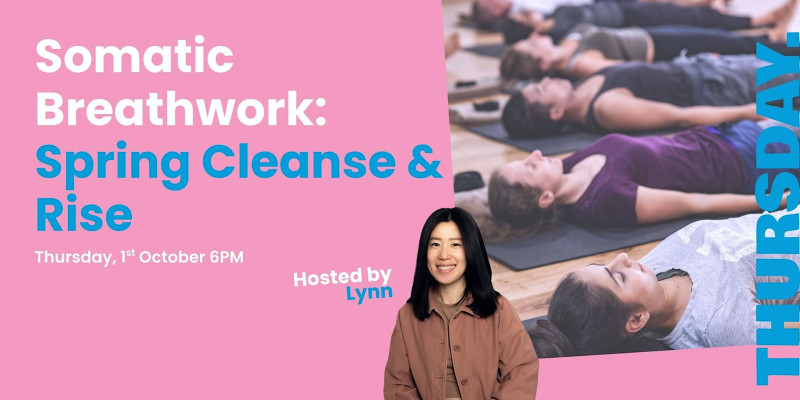 Somatic Breathwork: Spring Cleanse & Rise
