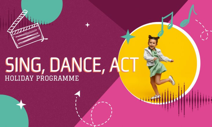 Sing, Dance, Act! (Ages 5 - 7)