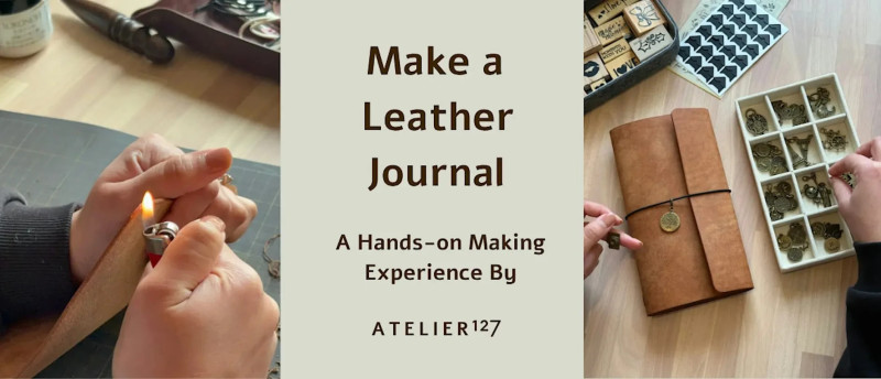 Make a Leather Journal Workshop - Bring Your Favorite Person