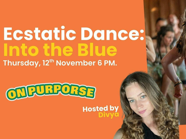Ecstatic Dance: Into the Blue