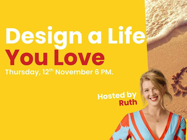 Design a life you love