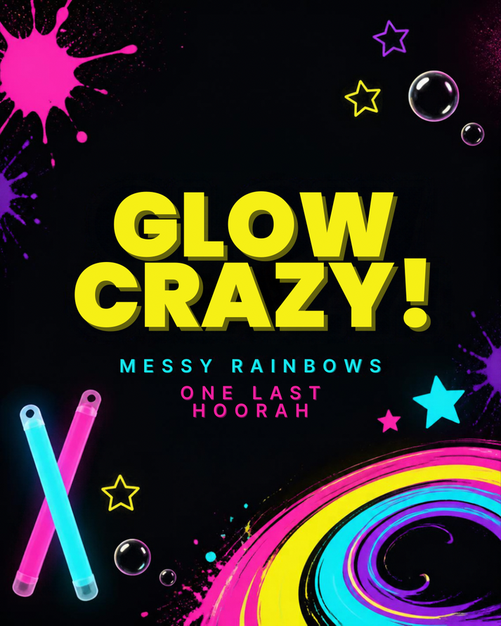 Glow Crazy Messy Party