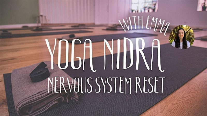 Yoga Nidra: Nervous System Reset