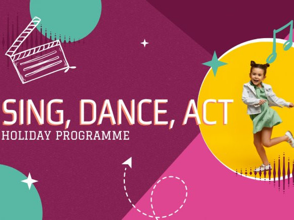 Sing, Dance, Act! (Ages 5 - 7)