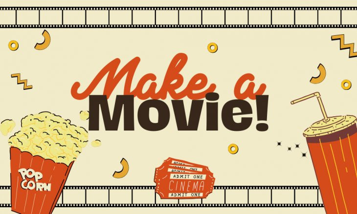 Make a Movie (8+ Years)