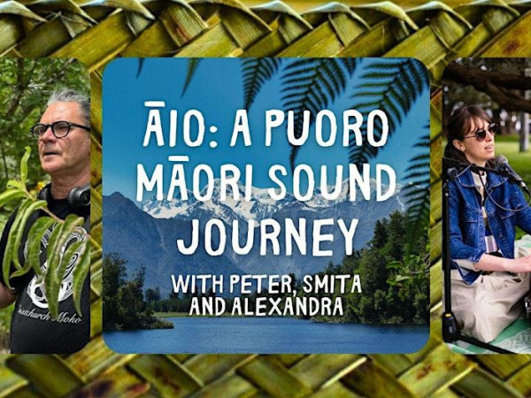Āio: a Puoro Māori Sound Journey