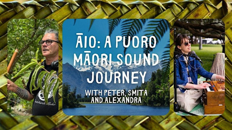 Āio: a Puoro Māori Sound Journey