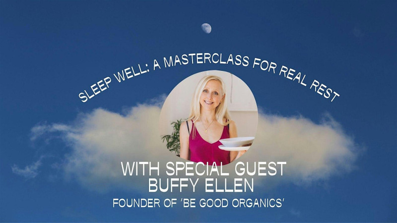 Sleep Well: a Masterclass for Real Rest