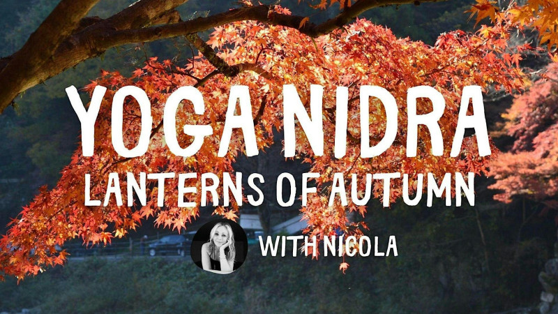 Yoga Nidra: Lanterns of Autumn