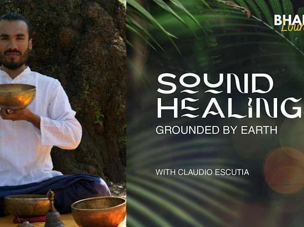 Sound Healing: Grounded by Earth