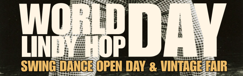 World Lindy Hop Day | Vintage Fair | Workshops | Swing Ball