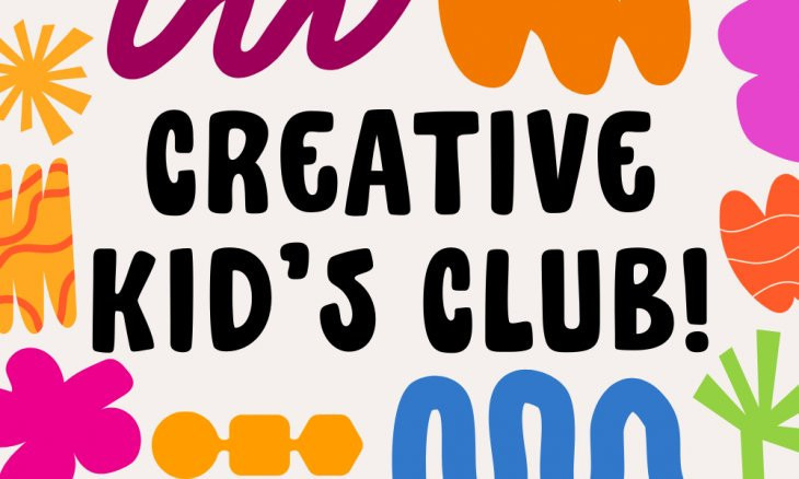 Creative Kid's Club (Ages 5-7)