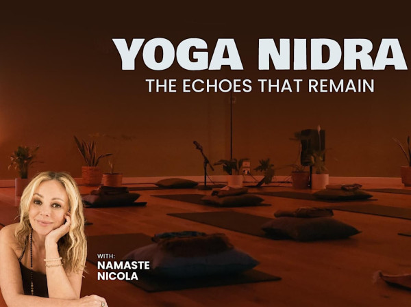 Yoga Nidra: The Echoes That Remain