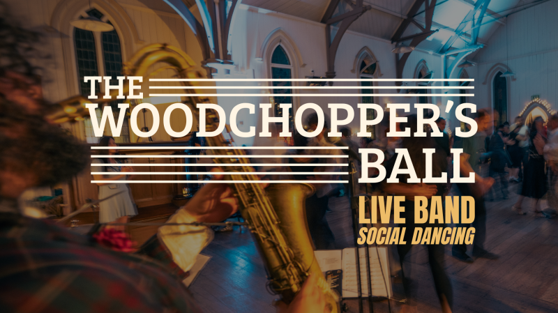The Woodchopper's Ball | Live Band & Social Dancing